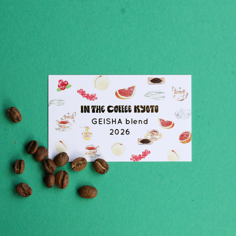 IN THE COFFEE KYOTO GEISHA Blend 2026